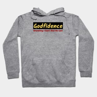 Godfidence - Christian Saying Hoodie